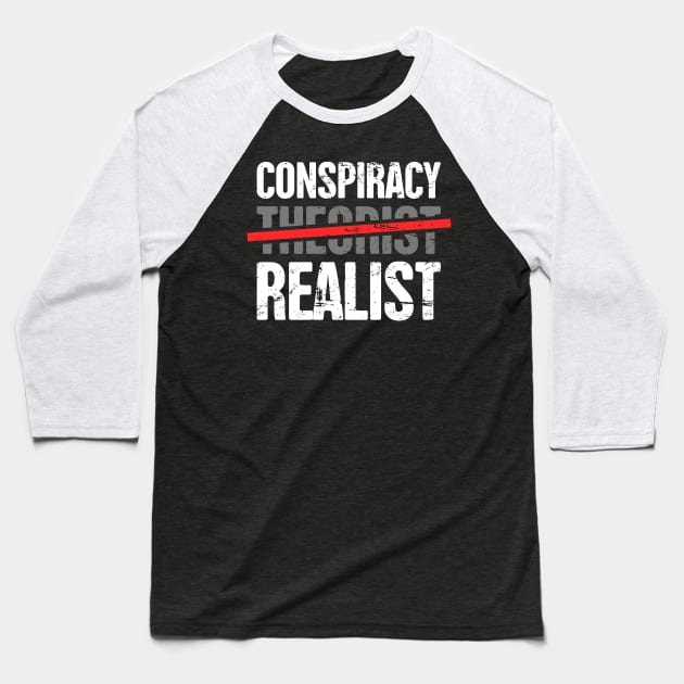 Conspiracy Theory Graphic For Conspiracy Theorist Baseball T-Shirt by MeatMan